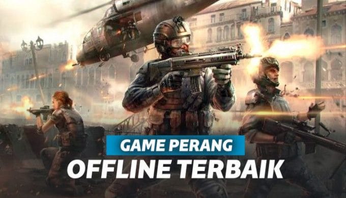 5 Game Perang Offline Android Terbaik dan Terpopuler yang Wajib Anda Coba