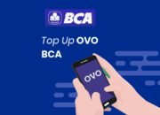 4 Cara Top Up OVO Lewat Mobile Banking BCA dengan Mudah dan Praktis