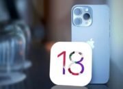 Review iOS 18, Fitur Terbaru dan Daftar iPhone yang Bisa Update